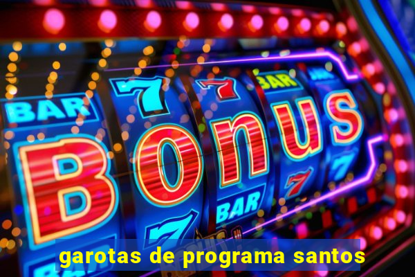 garotas de programa santos